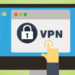 What To Know About Virtual Private Networks (VPNs)