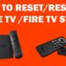 How To Reset Firestick?