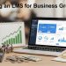 How to Use an LMS for Business Growth?